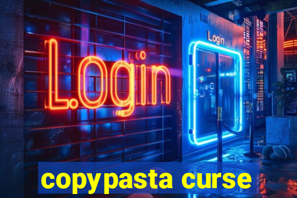 copypasta curse